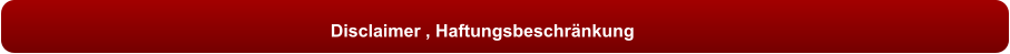 Disclaimer , Haftungsbeschränkung